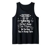Sisters Are Like Stars You Don't Always See Them Best Sister Camiseta sin Mangas