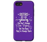 Sisters Are Like Stars You Don't Always See Them Best Sister Carcasa para iPhone SE (2020) / 7/8