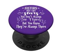 Sisters Are Like Stars You Don't Always See Them Best Sister PopSockets PopGrip Adhesivo