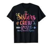 Sisters Crew 2025 Viaje de Vacaciones Familiar a Juego para Mujeres y niñas Camiseta
