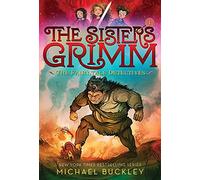 Sisters Grimm: Book One: The Fairy-Tale Detectives (10th anniversary reissue): 10th Anniversary Edition (Sisters Grimm, 1)