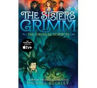 Sisters Grimm: Book Two: The Unusual Suspects (10th anniversary reissue): 10th Anniversary Edition: 2