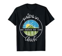 Sisters In Are Sisters For Life Christ Camiseta
