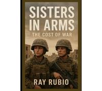 Sisters in Arms: The Cost of War