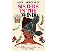 Sisters in the wind: From the award-winning author of Firekeeper's Daughter