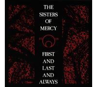 Sisters Of Mercy - First & Last & Always