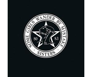 Sisters Of Mercy - Some Girls Wander by Mistake
