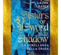 Sisters Of Sword And Shadow (audiolibro)