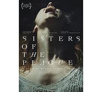 Sisters Of The Plague [DVD]
