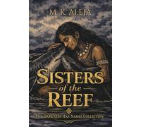 Sisters of the Reef: 2 (The Darkness Has Names)