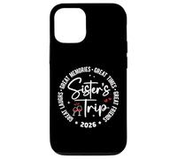 Sisters Trip 2026 Great Memories Summer Vacation Matching Carcasa para iPhone 12/12 Pro