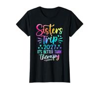Sisters Trip 2027 Es Mejor Que el Grupo de emparejamiento de Terapia Camiseta
