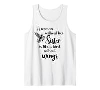 Sisters Woman Without Her Sister is Like Bird Without Wings Camiseta sin Mangas
