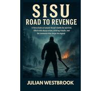 SISU: ROAD TO REVENGE: A fierce look at Aatami Korpi’s battle for survival, filled with sharp action, striking visuals, and the moments that shape his legend
