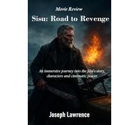Sisu: Road to Revenge Movie Review: An immersive journey into the film’s story, characters and cinematic power.