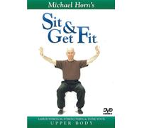 Sit and Get Fit - Upper Body - Exercise for Seniors - by Michael Horn (DVD)