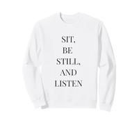 Sit Be Still and Listen - Cita literaria Minimalista Sudadera