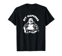 Sit Happens | Cotización Divertida del Monje de Buda Que ríe Camiseta