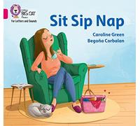 Collins – Sit Sip Nap: Band 01A/Pink A (Collins Big Cat Phonics for Letters and Sounds)