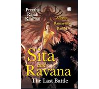 Sita and Ravana: The Last Battle: Adbhut Ramayana Retold