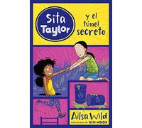 6. Sita Taylor y el túnel secreto