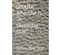 SITARA who she is "A shooting star"