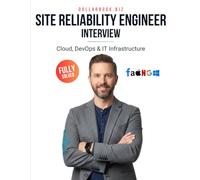 Site Reliability Engineer (SRE) Interview: Crack Your Next Job with 100+ Frequently Asked Questions - Fully Solved