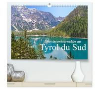 Sites incontournables au Tyrol du Sud (Calendrier mural 2026 DIN A2 vertical) calendrier de bureau: Découvrez la beauté exceptionnelle du Tyrol du Sud