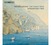 Sitkovetsky Piano Trio - Mendelssohn: Tríos Con Piano / Sitkovetsky Trio