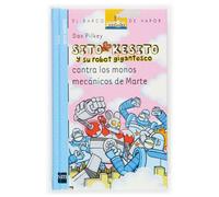Sito Kesito y su robot gigantesco contra los monos mecánicos de Marte (Barco de Vapor Azul)