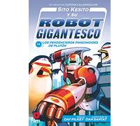 Sito Kesito y su robot gigantesco contra los pendencieros pingüinoides de Plutón: 9