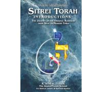 Sitrei Torah Introductions: The Journey of the Original Kabbalah from Sinai to Modern Times