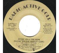 Sittin' On A Time Bomb (Waitin' For The Hurt To Come) / Innocent Til Proven Guilty-7" 45