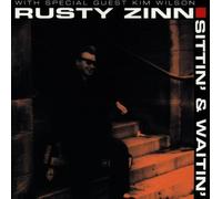 Sittin' & Waitin' by Rusty Zinn (1996-06-18)