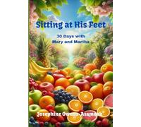 Sitting at His Feet: 30 Days with Mary and Martha