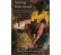 Sitting With Myself: A Journal for Honest Thoughts and Quiet Truths