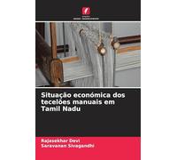 Situação económica dos tecelões manuais em Tamil Nadu