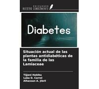 Situación actual de las plantas antidiabéticas de la familia de las Lamiaceae