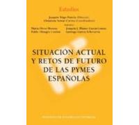 Situacion Actual Y Retos De Futuro De Las Pymes Españolas