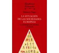 Situación De Las Sociedades Europeas.la Desintegración Del Êthos Y El
