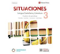 Situaciones 3. Lengua castellana y Literatura para Catalunya. Cuaderno de aprendizaje