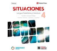Situaciones 4. Lengua Castellana y Literatura. Cuaderno aprendiezaje. Catalunya.