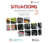 Situacions 3. Llengua catalana i Literatura. Quadern d'aprenentatge