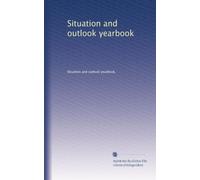 Situation and outlook yearbook: Volume 3