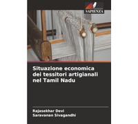 Situazione economica dei tessitori artigianali nel Tamil Nadu