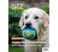 SitzPlatzFuss, Sonderausgabe 10 November 25: Hundeleben international