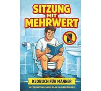 Sitzung mit Mehrwert: Klobuch für Männer - Unterhaltung ohne WLAN im Badezimmer