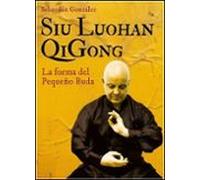 Siu Luohan QiGong