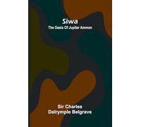Siwa: the oasis of Jupiter Ammon