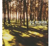 Six By Seven - The Way I Feel Today
